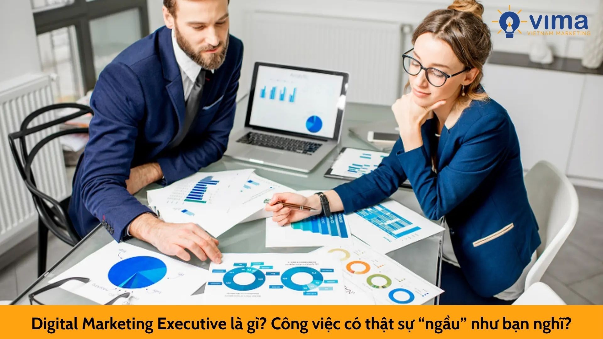 Digital Marketing Executive là gì? Công việc có thật sự “ngầu” như bạn nghĩ?